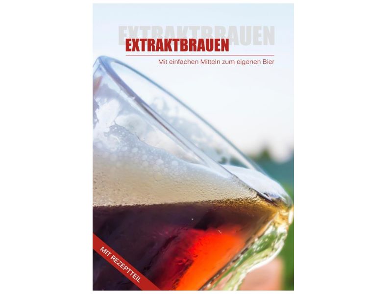 Buch Extraktbrauen mit Malzextrakt Bier Brauen Buch Extraktbrauen mit Malzextrakt Bier Brauen